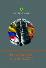 El transeúnte y la negra Zóe