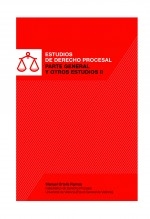 Estudios de Derecho Procesal. Parte general y otros estudios II