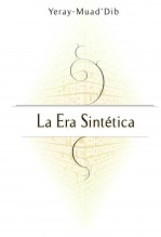 Libro La Era Sintética, autor yeraymuaddib