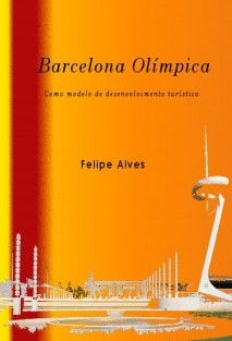 Barcelona Olímpica: Como modelo de desenvolvimento turístico