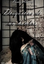 Libro Desquicios de un Hombre, autor Juan Antonio Garcia Parreño