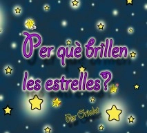 Per què brillen les estrelles?
