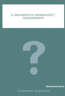 EL REGLAMENTO DE ORGANIZACIÓN Y FUNCIONAMIENTO