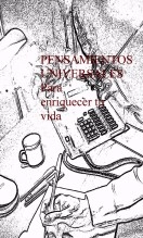 Libro Pensamientos Universales, para enriquecer tu vida, autor Sergio Marcelo Acevedo
