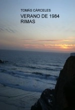 Libro VERANO DE 1984 RIMAS, autor Tomás Cárceles