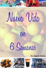 Nueva Vida en Seis Semanas