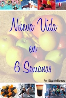 Nueva Vida en Seis Semanas