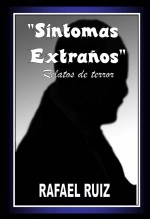 Libro Sintomas Extraños, autor Rafael Ruiz Martinez