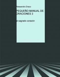 PEQUEÑO MANUAL DE ORACIONES 3