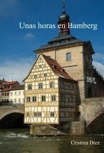 Libro Unas horas en Bamberg, autor cristinadiez