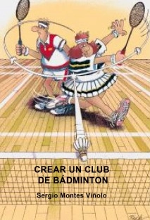 CREAR UN CLUB DE BÁDMINTON