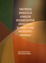 Libro CARACTERÍSTICAS GENERALES DE LOS ALUMNOS CON NECESIDADES EDUCATIVAS ESPECIALES TOMO 3 MATERIAL DE CONSULTA Y ESTUDIO PARA OPOSITORES Y PROFESIONALES, autor ADRIANA SÁNCHEZ