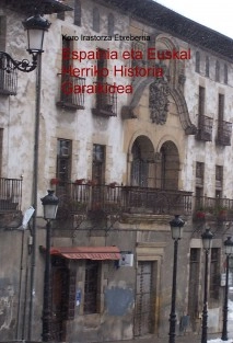 Espainia eta Euskal Herriko Historia Garaikidea