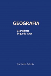 Geografía. Segundo Bachillerato (versión en color). 2017