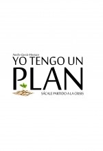 Yo tengo un plan. Sácale partido a la crisis.
