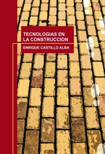 TECNOLOGIAS EN LA CONSTRUCCION