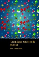 Un milago con ojos de pureza