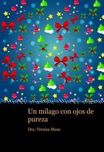 Un milago con ojos de pureza