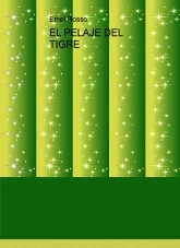 Libro EL PELAJE DEL TIGRE, autor librolautas