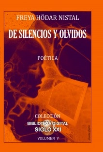 DE SILENCIOS Y OLVIDOS
