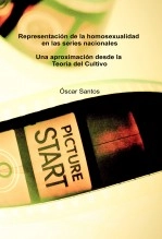 Libro Representación de la homosexualidad en las series nacionales, autor Óscar Santos