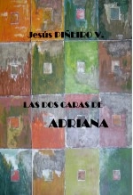 Libro Las dos caras de Adriana, autor Jesús Piñeiro