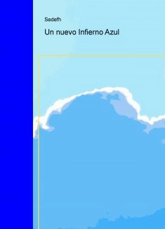 Un nuevo Infierno Azul