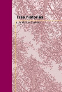 Tres historias