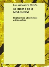 El Imperio de la Mediocridad