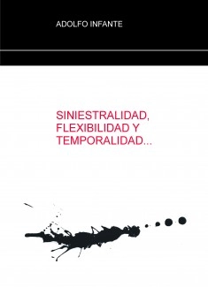 SINIESTRALIDAD, FLEXIBILIDAD Y TEMPORALIDAD