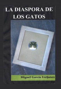 LA DIASPORA DE LOS GATOS