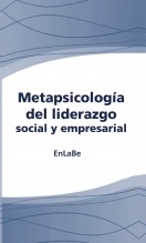 Libro Metapsicología del liderazgo social y empresarial, autor Enrique Larrea Bellod