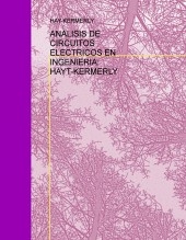 ANALISIS DE CIRCUITOS ELECTRICOS EN INGENIERIA: HAYT-KERMERLY