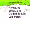 Himno a la Ciudad de San Luis Potosí