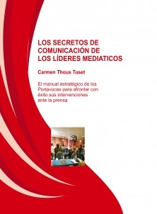 LOS SECRETOS DE COMUNICACIÓN DE LOS LÍDERES MEDIATICOS