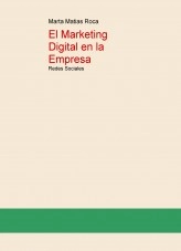Libro El Marketing Digital en la Empresa: Redes Sociales, autor Marta Matias