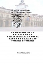 La gestión de la calidad en la Administración Local según la norma ISO 9001:2000 y 9001: 2008