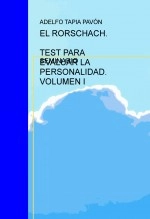 Libro EL RORSCHACH TEST PARA EVALUAR LA PERSONALIDAD. VOL I, autor adelfotapia
