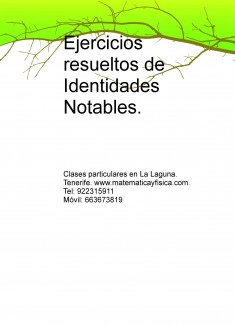 Ejercicios resueltos de Identidades Notables.