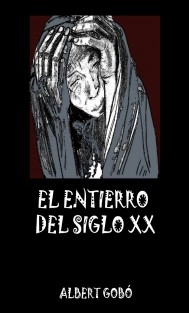 El entierro del Siglo XX