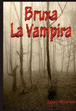 Libro BRUXA LA VAMPIRA, autor mochito