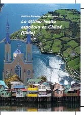Libro La última huella española en Chiloé (Chile), autor Matías Paredes
