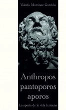 Libro Anthropos pantoporos aporos. La aporía de la vida humana, autor Valerià Martínez Garrido