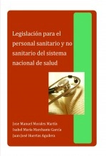 Libro LEGISLACION PARA EL PERSONAL SANITARIO Y NO SANITARIO DEL SISTEMA NACIONAL DE SALUD, autor Isabel María Marchante García
