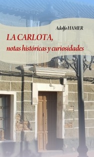 La Carlota, notas históricas y curiosidades