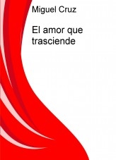 El amor que trasciende