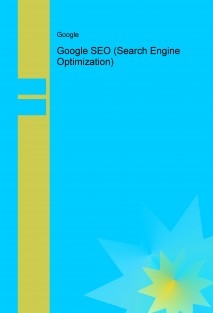 Google SEO (Search Engine Optimization)