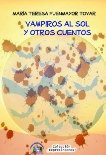 Vampiros al sol y otros cuentos
