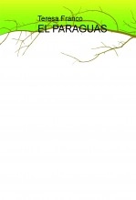 Libro EL PARAGUAS, autor Teresa Franco Lloveras