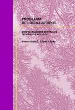 PROBLEMA DE LOS N-CUERPOS. CONFIGURACIONES CENTRALES. TEOREMA DE MOULTON.